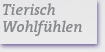 tierisch wohlfuehlen